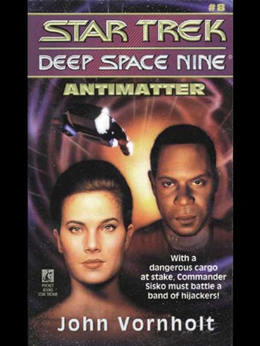 Antimatter (Star Trek: Deep Space Nine Book 8)