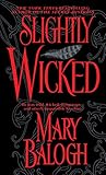 Slightly Wicked (Bedwyn Saga Book 2)