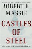 Castles of Steel: Britain, Germany, and the Winning of the Great War at Sea