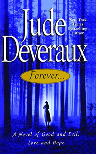Forever...: A Novel of Good and Evil, Love and Hope (Forever Trilogy Book 1)