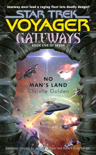 Gateways #5: No Man's Land: Gateways Bk.5 (Star Trek: Voyager)