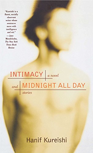 Intimacy and Midnight All Day: A Novel and Stories