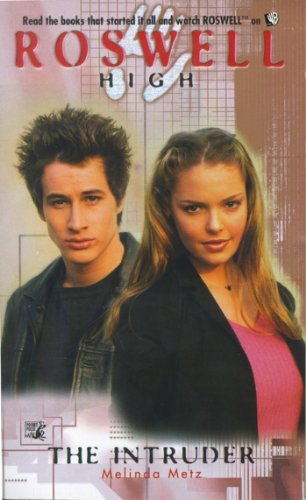 The Intruder (Roswell High Series Book 5)