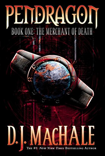 The Merchant of Death (Pendragon Book 1)