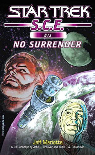 Star Trek: No Surrender (Star Trek: Starfleet Corps of Engineers Book 13)