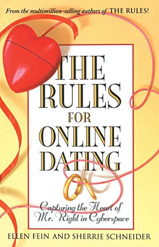 Book Cover The Rules for Online Dating: Capturing the Heart of Mr. Right in Cyberspace