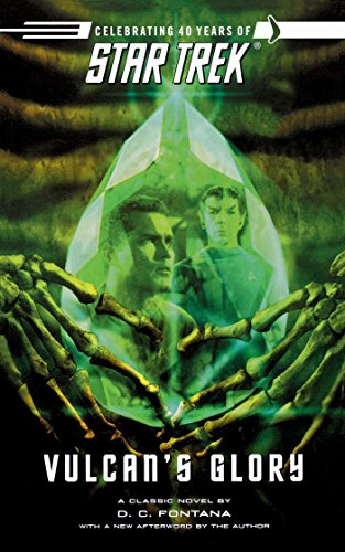 Vulcan's Glory (Star Trek: The Original Series Book 44)