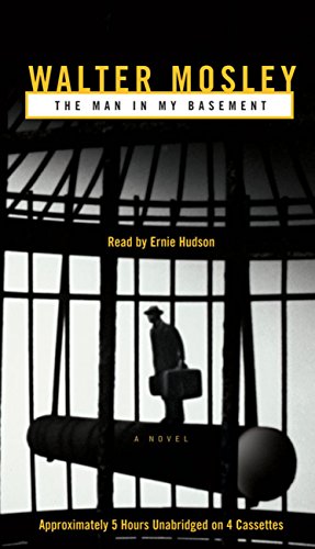 The Man in My Basement: A Novel (Mosley, Walter)