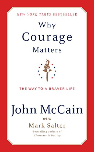 Book Cover Why Courage Matters: The Way to a Braver Life