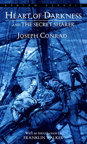 Heart of Darkness and The Secret Sharer (Bantam Classic)