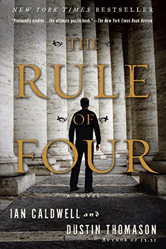 The Rule of Four: A Novel