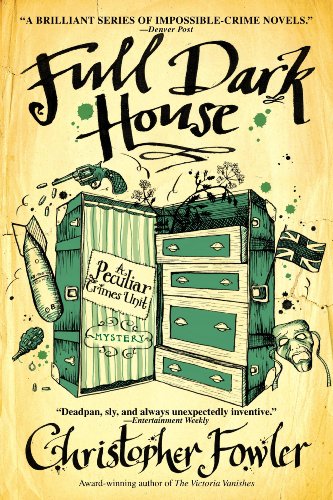 Book Cover Full Dark House: A Peculiar Crimes Unit Mystery