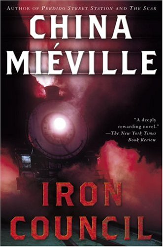 Iron Council (New Crobuzon Book 3)