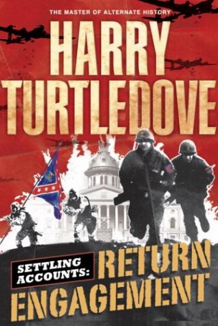 Return Engagement: Settling Accounts, Book One