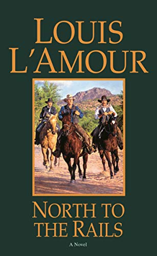 North to the Rails: A Novel (The Talon and Chantry series Book 6)