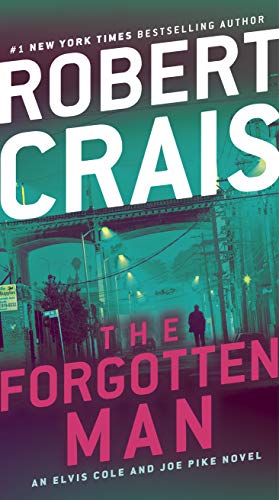 The Forgotten Man: A Novel (An Elvis Cole Novel Book 10) (English Edition)