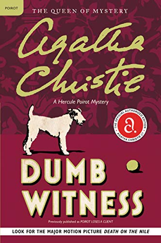 Dumb Witness: Hercule Poirot Investigates (Hercule Poirot series Book 16)
