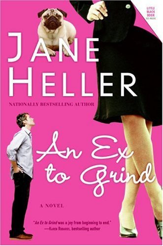An Ex to Grind: A Novel