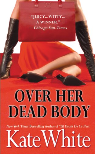 Over Her Dead Body (Bailey Weggins Mysteries Book 4)