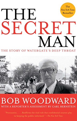 Book Cover The Secret Man: The Story of Watergate's Deep Throat