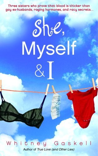 She, Myself & I: A Novel