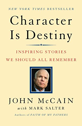 Book Cover Character Is Destiny: Inspiring Stories Every Young Person Should Know and Every Adult Should Remember