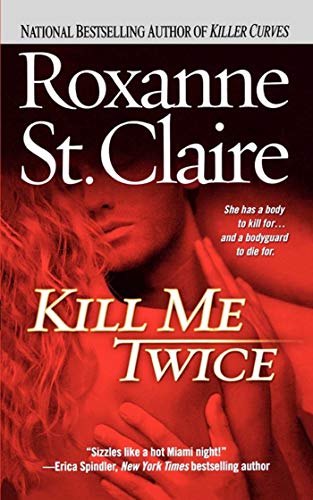 Kill Me Twice (The Bullet Catchers Book 1)