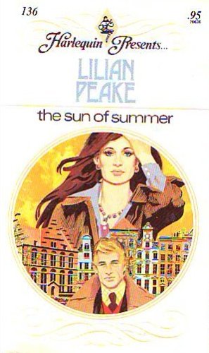 The Sun of Summer (Harlequin Presents #136)