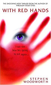 With Red Hands (Violet Eyes Book 2)