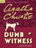 Dumb Witness: Hercule Poirot Investigates (Hercule Poirot series Book 16)