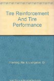 Tire Reinforcement and Tire Performance: A Symposium sponsored by ASTM Committees D13 on Textiles and F09 on Tires, American Society for Testing & Materials, Montrose, Ohio, 23-25 Oct. 1978