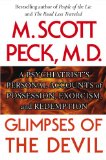Glimpses of the Devil: A Psychiatrist's Personal Accounts of Possession, Exorcism, and Redemption