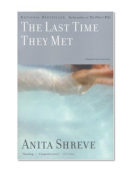The Last Time They Met: A Novel