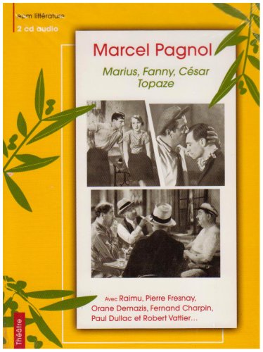 La Trilogie: Marius-Fanny-Cesa