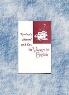 Voyages in English Grade 7 Teacher's Manual