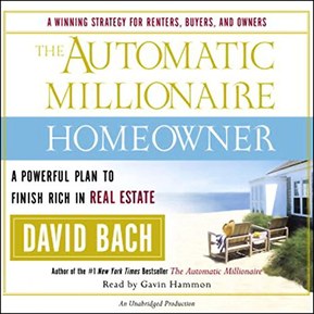 The Automatic Millionaire Homeowner: A Powerful Plan to Finish Rich in Real Estate