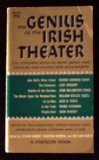 The Genius of the Irish Theater: The Complete Texts of Seven Great Irish Plays By Well-Known Irish Playwrights