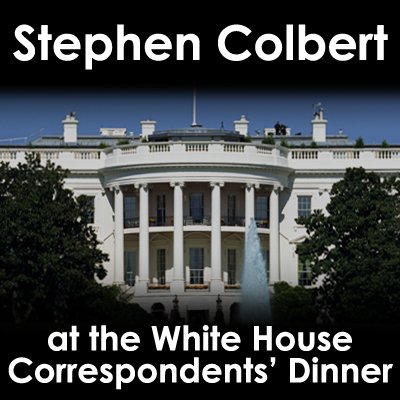 Stephen Colbert: White House Correspondents' Dinner