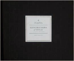 Generations of Style : It's All About the Clothing (Brooks Brothers)