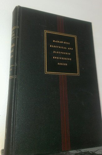 Feedback Control Systems: Servomechanisms & Automatic Regulators (McGraw-Hill Electrical & Electronic Engineering Series)