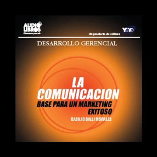 La Comunicacion [Communications]