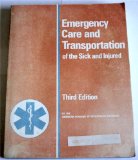 Emergency Care and Transportation of the Sick and Injured