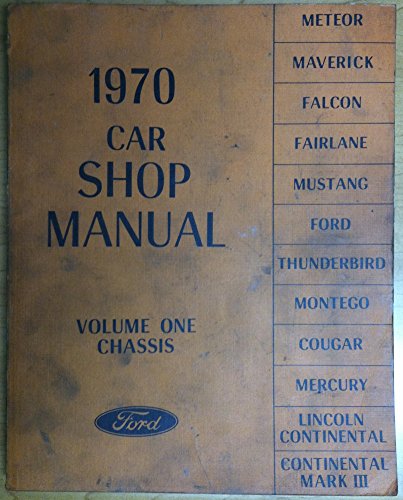 1970 Car Shop Manual: Volume One - Chassis