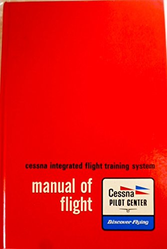 Cessna Integrated Flight Training System Manual of Flight