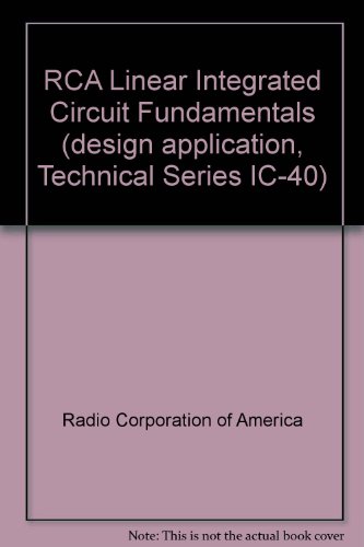 RCA Linear Integrated Circuit Fundamentals