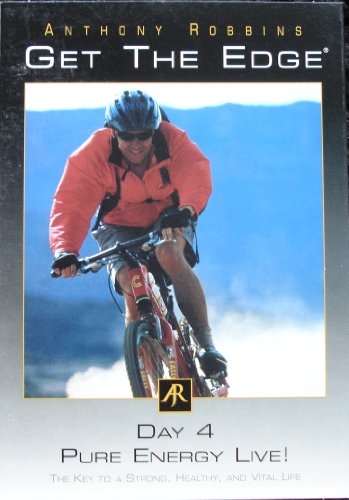 Pure Energy Live! (Anthony Robbins' Get the Edge: Day 4)