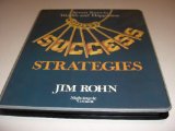 Success Strategies: Seven Keys to Wealth and Happiness, By Jim Rohn