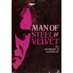 Man of Steel and Velvet