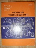 Aircraft Gas Turbine Powerplants, AMP Publication