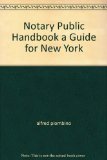 Notary Public Handbook a Guide for New York